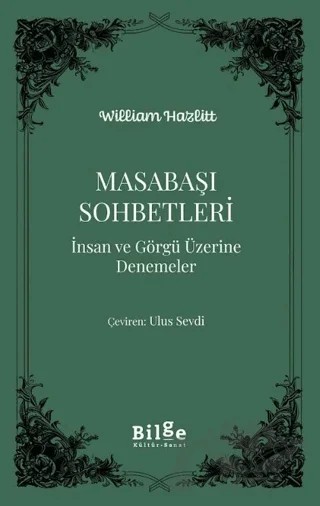 Masabaşı Sohbetleri – William Hazlitt – Bilge Kültür Sanat kitap kapağı