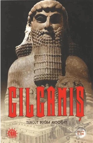 Gılgamış – Turgut Buğra Akdoğan – Yason Yayıncılık kitap kapağı