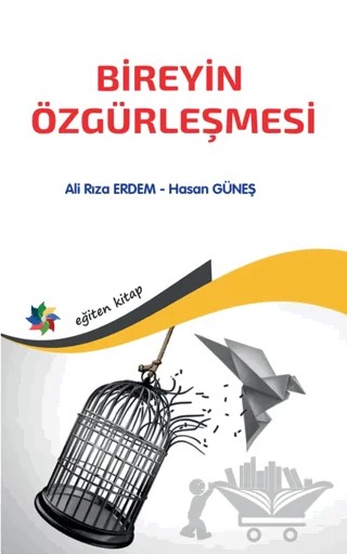 Bireyin Özgürleşmesi – Ali Rıza Erdem, Hasan Güneş – Eğiten Kitap kitap kapağı