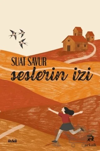 Seslerin İzi – Suat Savur – Arkaik Kitap kitap kapağı