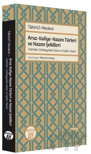 Aruz - Kafiye - Nazım Türleri ve Nazım Şekilleri – Tahirü'l-Mevlevi – Büyüyen Ay Yayınları kitap kapağı