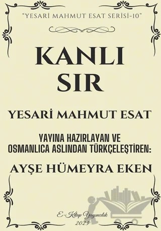 Kanlı Sır – Yesari Mahmut Esat – E-Kitap Yayıncılık kitap kapağı