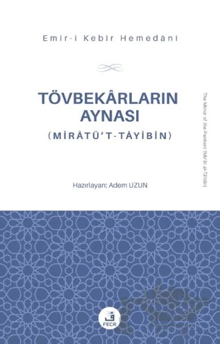 Tövbekârların Aynası – Emir-i Kebir Hemedani – Fecr Yayınları kitap kapağı