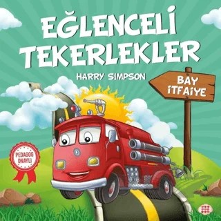 Bay İtfaiye - Eğlenceli Tekerlekler – Harry Simpson – Dokuz Çocuk kitap kapağı