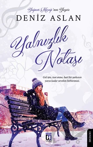 Yalnızlık Notası – Deniz Aslan – Uğur Tuna Yayınları kitap kapağı