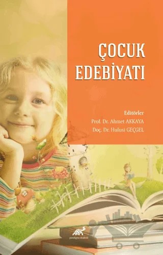 Çocuk Edebiyatı – Kolektif – Paradigma Akademi Yayınları kitap kapağı