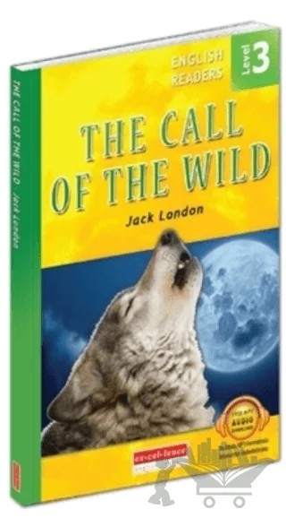 The Call Of The Wild - English Readers Level 3 – Jack London – Excellence Yayınları kitap kapağı