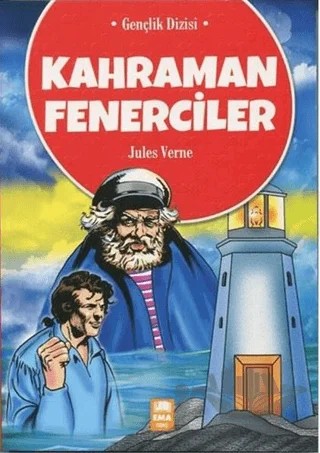 Kahraman Fenerciler – Jules Verne – Ema Genç kitap kapağı