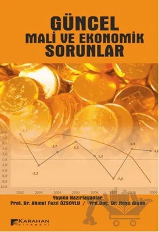 Güncel Mali ve Ekonomik Sorunlar – Ahmet Fazıl Özsoylu, Neşe Algan – Karahan Kitabevi kitap kapağı