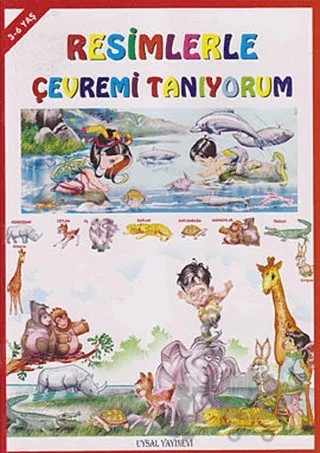 Resimlerle Çevremi Tanıyorum – Mürşide Uysal – Uysal Yayınevi kitap kapağı