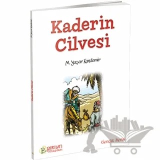 Kaderin Cilvesi – M. Yaşar Kandemir – Pırıltı Kitapları - Erkam kitap kapağı