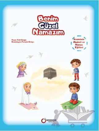 Benim Güzel Namazım – Celil Zengin – Hekimane Yayınları kitap kapağı