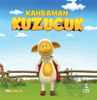 TRT Çocuk - Kahraman Kuzucuk – Kolektif – Doğan Çocuk kitap kapağı