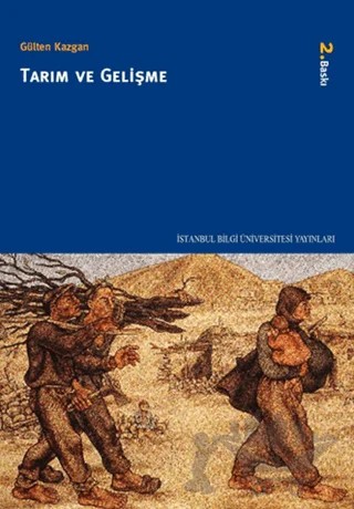 Tarım ve Gelişme – Gülten Kazgan – İstanbul Bilgi Üniversitesi Yayınları kitap kapağı