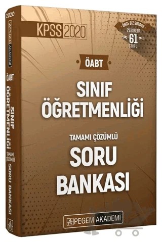 2020 KPSS ÖABT Sınıf Öğretmenliği Tamamı Çözümlü Soru Bankası (İadesiz) – Kolektif – Pegem Akademi Yayıncılık kitap kapağı