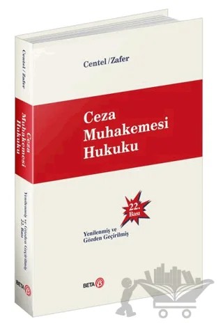 Ceza Muhakemesi Hukuku – Hamide Zafer, Nur Centel – Beta Yayınevi kitap kapağı
