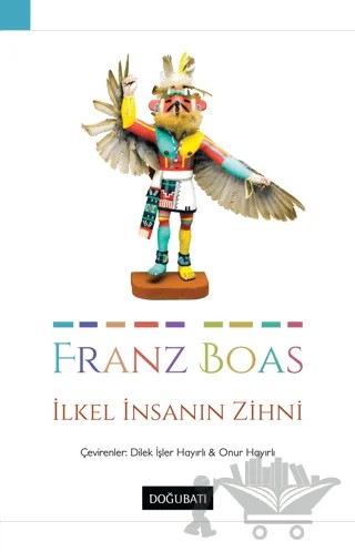 İlkel İnsanın Zihni – Franz Boas – Doğu Batı Yayınları kitap kapağı