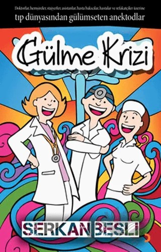 Gülme Krizi – Serkan Besli – Cinius Yayınları kitap kapağı