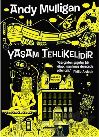 Yaşam Tehlikelidir – Andy Mulligan – Tudem Yayınları kitap kapağı