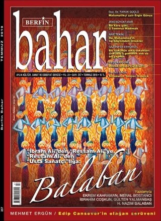 Berfin Bahar Aylık Kültür Sanat ve Edebiyat Dergisi Sayı 257 Temmuz 2019 – Berfin Bahar Dergisi kitap kapağı