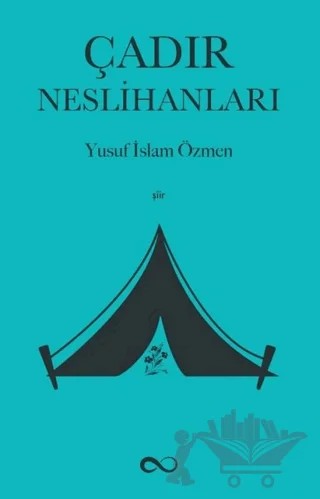 Çadır Neslihanları – Yusuf İslam Özmen – Bengisu Yayınları kitap kapağı