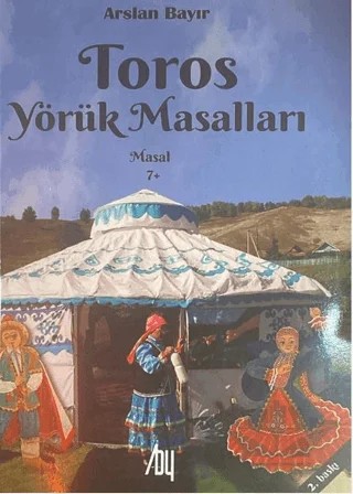 Toros Yörük Masalları – Arslan Bayır – Baygenç Yayıncılık kitap kapağı