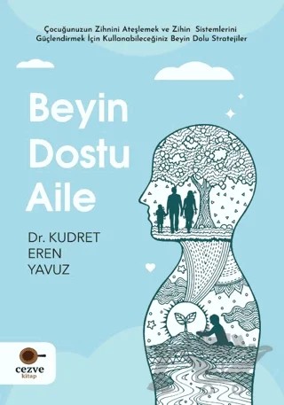 Beyin Dostu Aile – Kudret Eren Yavuz – Cezve Kitap kitap kapağı