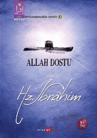 Allah Dostu Yahut Hz. İbrahim – Osman Koca – Beyan Yayınları kitap kapağı