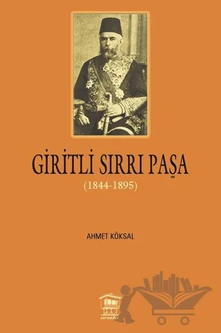 Giritli Sırrı Paşa (1844 - 1895) – Ahmet Köksal – Serander Yayınları kitap kapağı