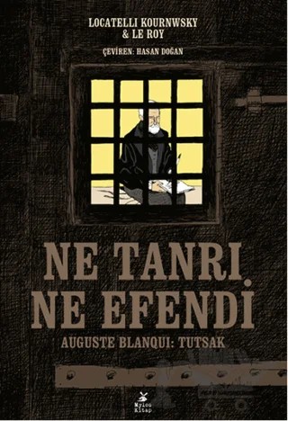 Ne Tanrı Ne Efendi – Locatelli Kournwsky – Mylos Kitap kitap kapağı