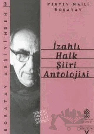 İzahlı Halk Şiiri Antolojisi – Pertev Naili Boratav – Tarih Vakfı Yurt Yayınları kitap kapağı