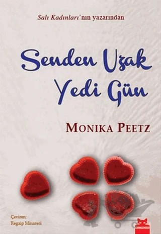 Senden Uzak Yedi Gün – Monika Peetz – Kırmızı Kedi Yayınevi kitap kapağı