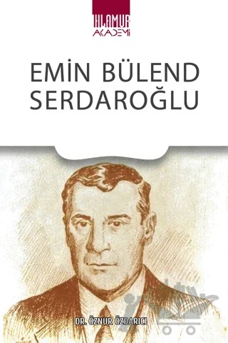 Emin Bülent Serdaroğlu – Öznur Özdarıcı – Ihlamur Akademi kitap kapağı