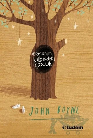 Ormanın Kalbindeki Çocuk – John Boyne – Tudem Yayınları kitap kapağı