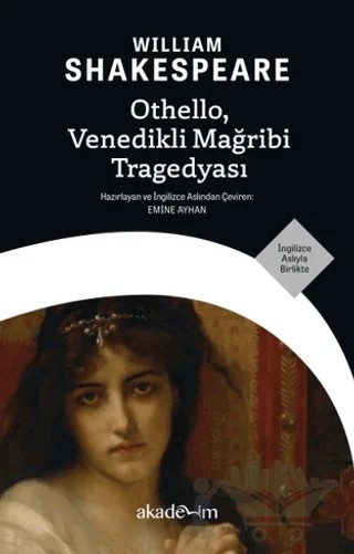 Othello, Venedikli Mağribi Tragedyası – William Shakespeare – Akademim Kitaplığı kitap kapağı