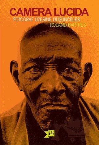 Camera Lucida – Roland Barthes – Altıkırkbeş Yayınları kitap kapağı