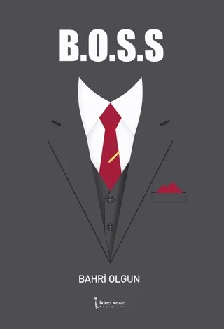 B.O.S.S – Bahri Olgun – İkinci Adam Yayınları kitap kapağı
