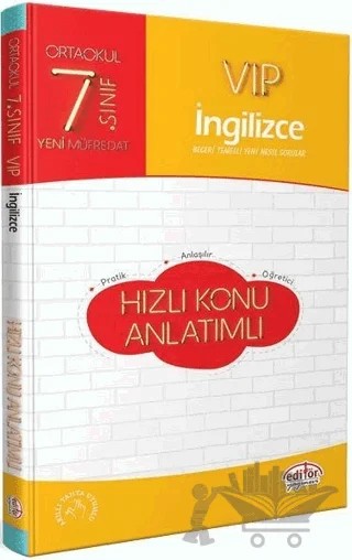 7. Sınıf VIP İngilizce Hızlı Konu Anlatımlı – Kolektif – Editör Yayınevi kitap kapağı