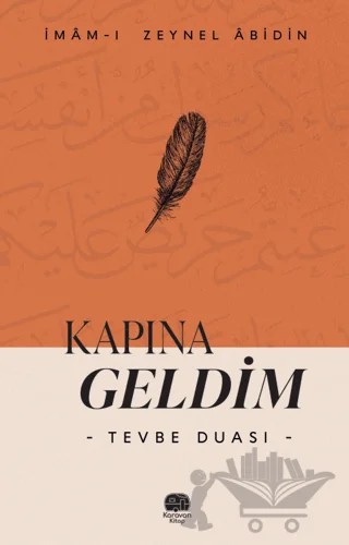 Kapına Geldim “Tevbe Duası” – İmam ı Zeynel Abidin – Karavan Kitap kitap kapağı