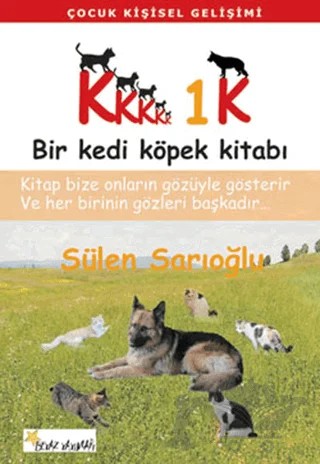 5K1K Bir Kedi Köpek Kitabı – Sülen Sarıoğlu – Beyaz Yayınları kitap kapağı