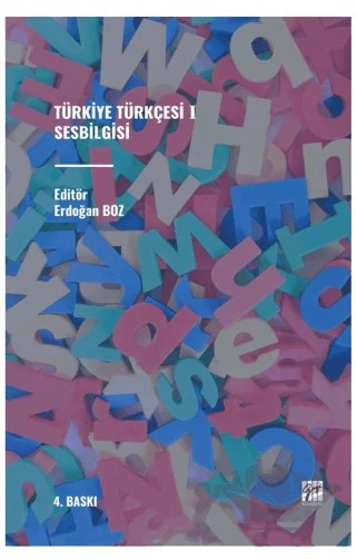 Türkiye Türkçesi 1 - Ses Bilgisi – Erdoğan Boz – Gazi Kitabevi kitap kapağı