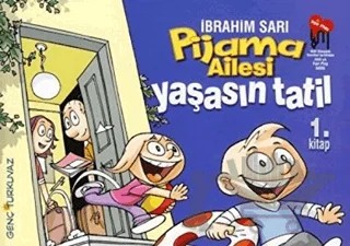 Pijama Ailesi: Yaşasın Tatil – İbrahim Sarı – Turkuvaz Kitap kitap kapağı