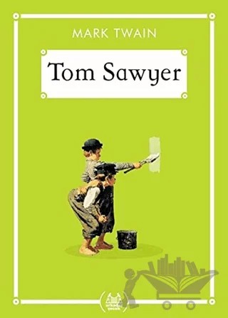 Tom Sawyer (Gökkuşağı Cep Kitap) – Mark Twaın – Arkadaş Yayınları kitap kapağı