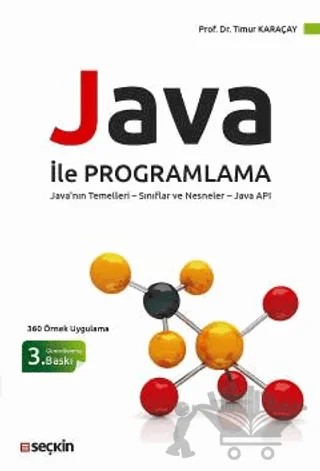 Java ile Programlama – Timur Karaçay – Seçkin Yayıncılık kitap kapağı