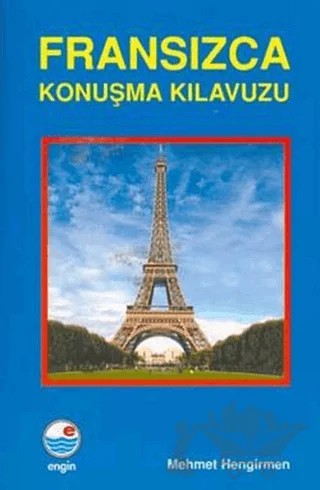Fransızca Konuşma Kılavuzu – Mehmet Hengirmen – Engin Yayınevi kitap kapağı