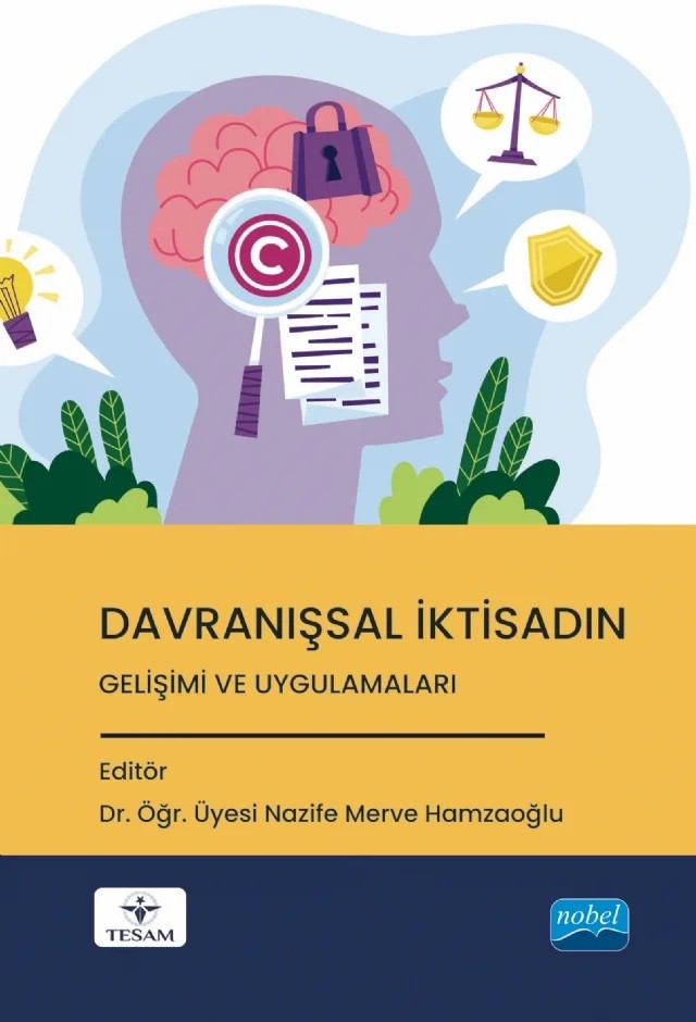 Davranışsal İktisadın Gelişimi ve Uygulamaları – Ali Kemal Başbuğ, Aras Yolusever, Ayberk Nuri Berkman, Derya Bilgin, Eyyüb Ensari Cicerali, Fırat Cem Doğan, Gizem Turna Cebeci, Gözde Bozkurt, Lütfiye Kaya Cicerali, Nazlı Şahanoğulları, Sefa Erkuş, Timuçin Yalçınkaya, Zafer Yıldız – TESAM Kitaplığı kitap kapağı
