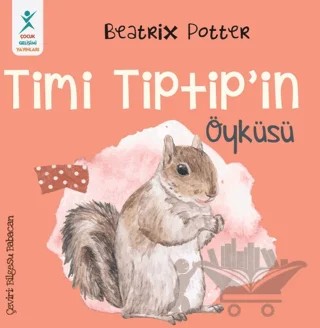 Timi Tiptip’in Öyküsü – Beatrix Potter – Çocuk Gelişimi Yayınları kitap kapağı
