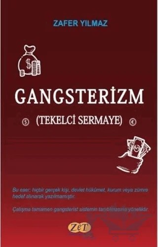 Gangsterizm – Zafer Yılmaz – Zet Yayınları kitap kapağı