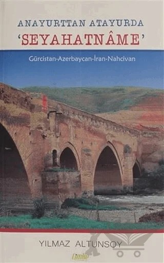 Anayurttan Atayurda Seyahatname – Yılmaz Altunsoy – Çimke Yayınevi kitap kapağı