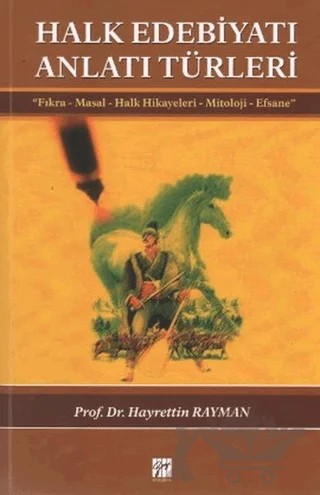 Halk Edebiyatı Anlatı Türleri – Hayrettin Rayman – Gazi Kitabevi kitap kapağı
